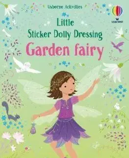Nalepovačky, vystrihovačky, skladačky Little Sticker Dolly Dressing Garden Fairy - Fiona Watt,Lizzie Mackay