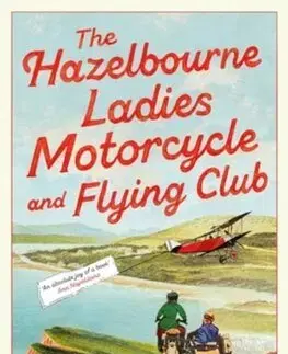 Svetová beletria The Hazelbourne Ladies Motorcycle and Flying Club - Helen Simonson
