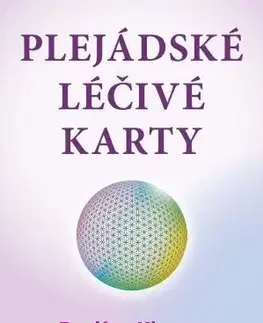 Ezoterika - ostatné Plejádské léčivé karty (1x kniha, 1x sada karet) - Pavlína Klemm