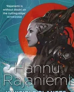 Cudzojazyčná literatúra Invisible Planets - Collected Fiction - Hannu Rajaniemi