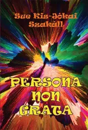 Svetová beletria Persona non grata - Kis-Jókai Szakall Sue