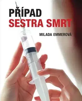 Detektívky, trilery, horory Případ sestra smrt - Milada Emmerová