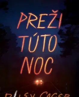 Detektívky, trilery, horory Preži túto noc - Riley Sager,Vladislav Gális