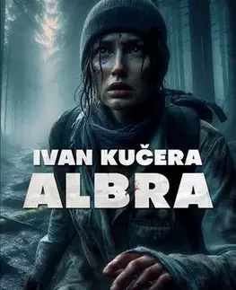 Detektívky, trilery, horory Zrnka temnoty: Albra - Ivan Kučera