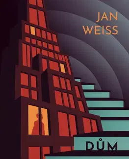 Sci-fi a fantasy Dům o tisíci patrech - Jan Weiss
