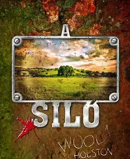 Sci-fi a fantasy A Siló - Wool 1. - Holston (puhatábla) - Hugh Howey