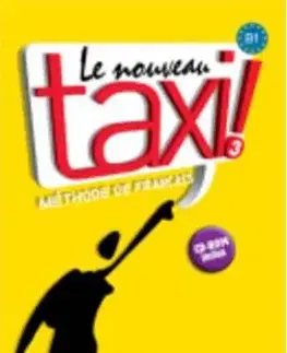 Učebnice a príručky Le nouveau Taxi 3 + CD - Robert Menand
