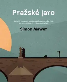 Historické romány Pražské jaro - Simon Mawer,Lukáš Novák