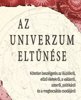 Ezoterika - ostatné Az univerzum eltűnése - Gary R. Renard