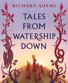 Dobrodružstvo, napätie, western Tales from Watership Down - Richard Adams