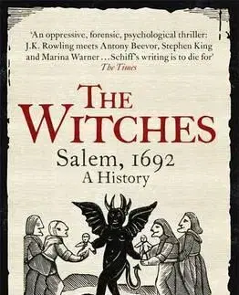 História - ostatné The Witches - Salem, 1692 - Stacy Schiffová