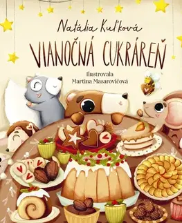 Varíme pre deti a s deťmi Vianočná cukráreň - Natália Kuľková