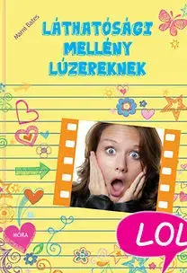 Dobrodružstvo, napätie, western Láthatósági mellény lúzereknek - Marni Bates
