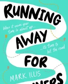 Pre deti a mládež - ostatné Running Away for Beginners - Mark Illis