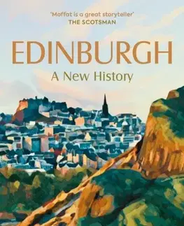 História Edinburgh: A New History - Alistair Moffat