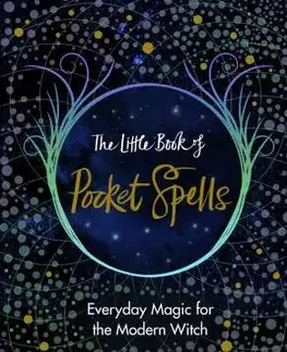 Ezoterika - ostatné The Little Book of Pocket Spells - Akasha Moon