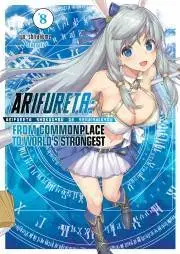 Sci-fi a fantasy Arifureta: From Commonplace to World’s Strongest: Volume 8 - Ryo Shirakome