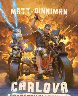 Sci-fi a fantasy Carlova postapokalyptická show - Matt Dinniman