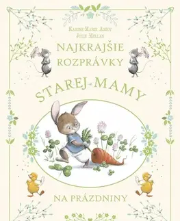 Rozprávky Najkrajšie rozprávky starej mamy na prázdniny - Karine-Marie Amiot,Julie Mellan,Karolína Holmanová