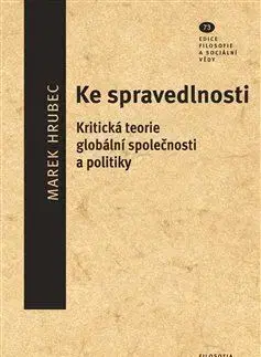 Sociológia, etnológia Ke spravedlnosti - Marek Hrubec