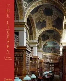 Cudzojazyčná literatúra The Library: A World History - James W.P. Campbell
