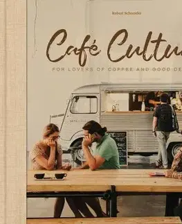 Káva, čaj Cafe Culture - Robert D. Schneider