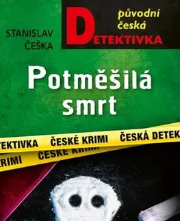 Detektívky, trilery, horory Potměšilá smrt - Stanislav Češka