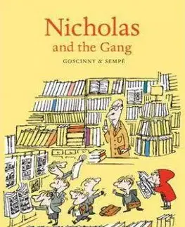 Cudzojazyčná literatúra Nicholas and the Gang - René Goscinny,Jean-Jacques Sempé