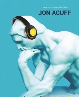 Duchovný rozvoj Soundtrack v hlavě - Jon Acuff
