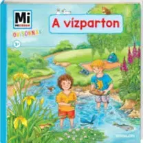 Príroda Mi Micsoda Ovisoknak - A vízparton
