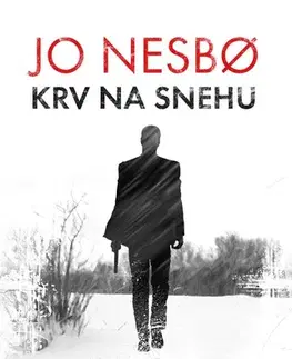 Detektívky, trilery, horory Krv na snehu - Jo Nesbo
