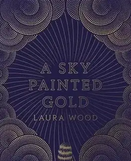 Romantická beletria A Sky Painted Gold - Laura Wood