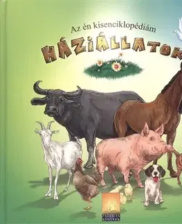 Pre deti a mládež - ostatné Az én kisenciklopédiám: Háziállatok