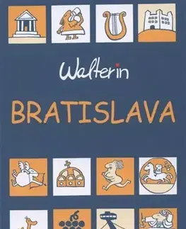 Cestopisy Bratislava (Walterin) English - Walter Ihring