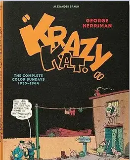 Komiksy George Herriman. Krazy Kat. The Complete Color Sundays 1935–1944 - Alexander Braun