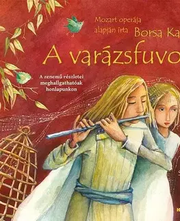 Rozprávky A varázsfuvola - Kata Borsa