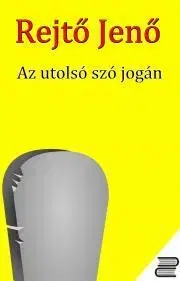 Svetová beletria Az utolsó szó jogán - Jenő Rejtő