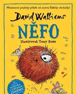 Pre deti a mládež - ostatné Něfo - David Walliams