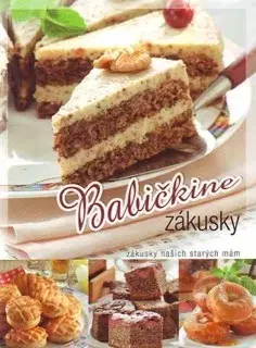 Kuchárky - ostatné Babičkine zákusky - Kolektív autorov
