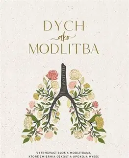Kresťanstvo Dych ako modlitba - Jennifer Tuckerová