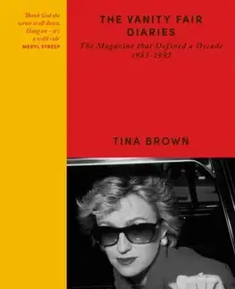 Biografie - Životopisy The Vanity Fair Diaries - Tina Brownová