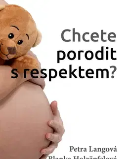 Biznis a kariéra Chcete porodit s respektem? - Blanka Holzäpfelová