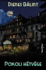 Sci-fi a fantasy Pokoli hétvége - Dienes Bálint