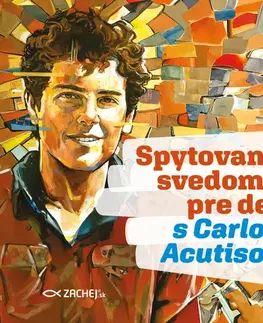 Kresťanstvo Spytovanie svedomia pre deti s Carlom Acutisom - Magdalena Kędzierska-Zaporowska