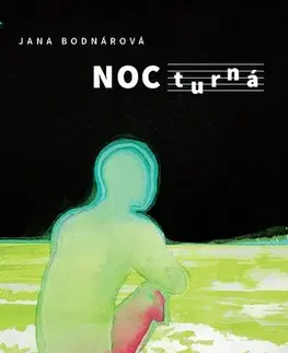 Slovenská beletria NOCturná - Jana Bodnárová