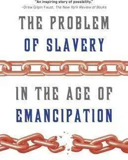 História - ostatné The Problem Of Slavery In The Age Of Emancipation - David Brion Davis