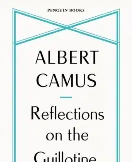 Cudzojazyčná literatúra Reflections on the Guillotine - Albert Camus