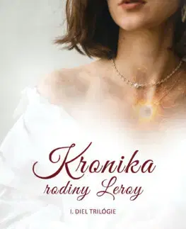 Sci-fi a fantasy Kronika rodiny Leroy 1 - Stella Davies