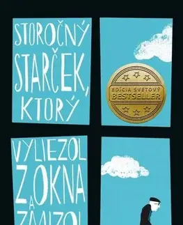 Humor a satira Storočný starček, ktorý vyliezol z okna a zmizol - Jonas Jonasson