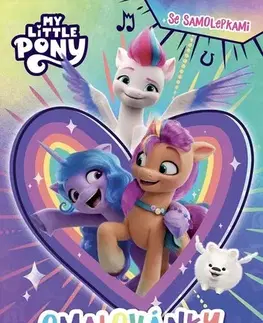 Nalepovačky, vystrihovačky, skladačky My Little Pony - Omalovánky se samolepkami - Kolektív autorov